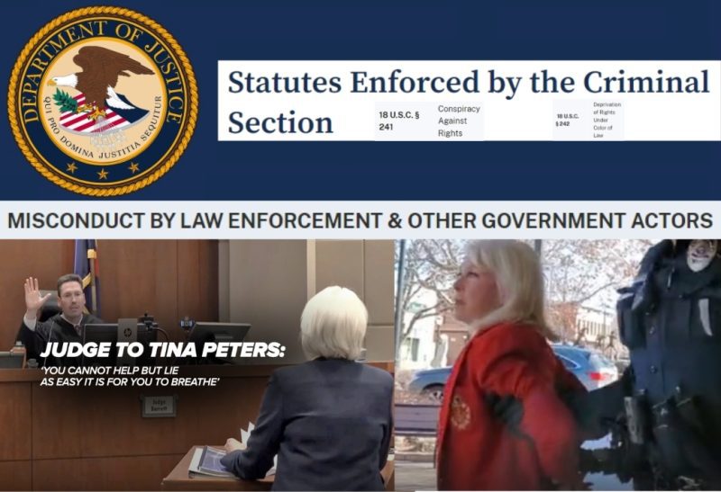 Tina Peters’ Depravation of Rights Under the Color of Law