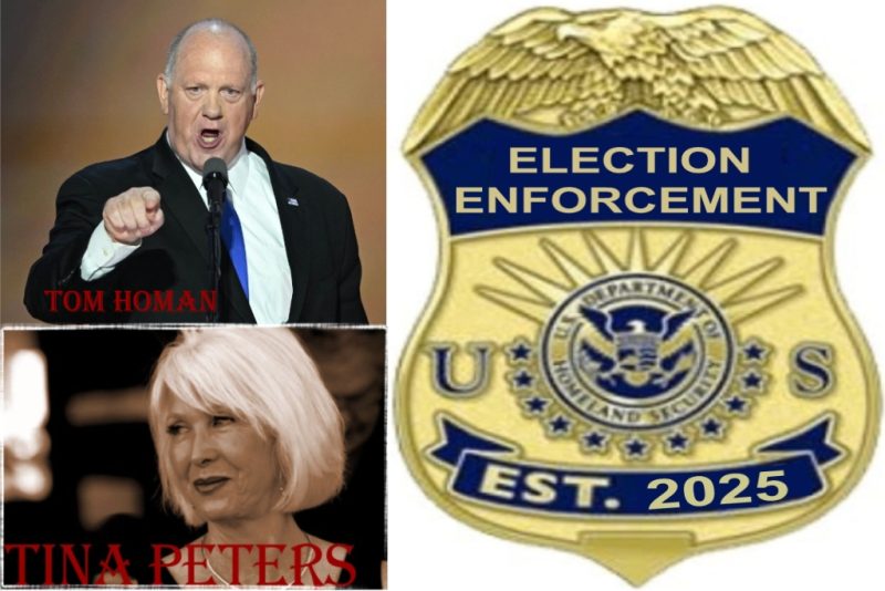 Tina Peters Deserves Someone Like Tom Homan to Get Her Out of Prison and Fix Our Corrupt Election Systems